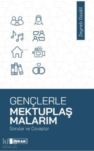 Gençlerle Mektuplaşmalarım - 1