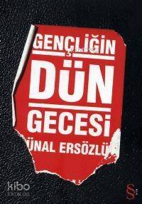 Gençliğin Dün Gecesi - 1