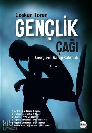 Gençlik Çağı; Gençlere Sahip Çıkmak - 1