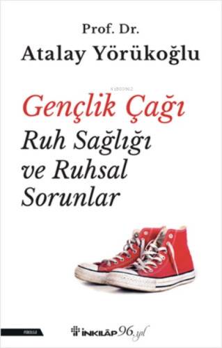 Gençlik Çağı Ruh Sağlığı ve Ruhsal Sorunlar - 1