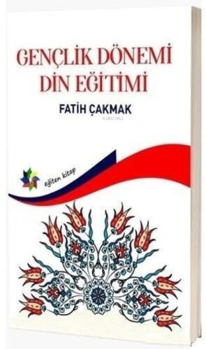 Gençlik Dönemi Din Eğitimi - 1