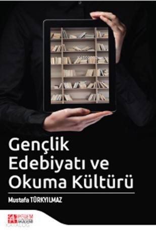 Gençlik Edebiyatı ve Okuma Kültürü - 1