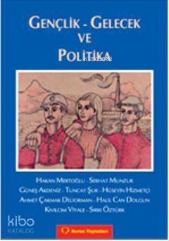 Gençlik-Gelecek ve Politika - 1