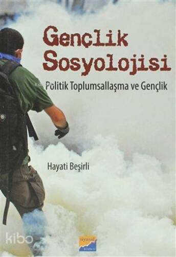 Gençlik Sosyolojisi; Politik Toplumsallaşma ve Gençlik - 1