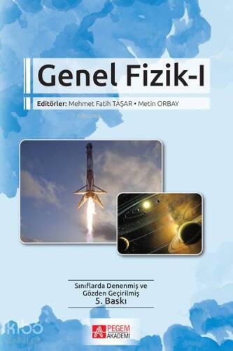 Genel Fizik 1; Newtoncu Kuvvet ve Hareket Teorisi - 1