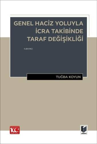 Genel Haciz Yoluyla İcra Takibinde Taraf Değişikliği - 1