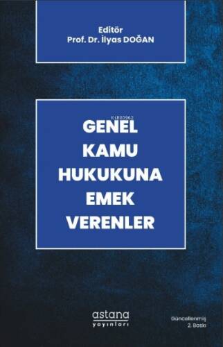 Genel Kamu Hukukuna Emek Verenler (2. Baskı) - 1