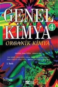 Genel Kimya 4 - Organik Kimya - 1