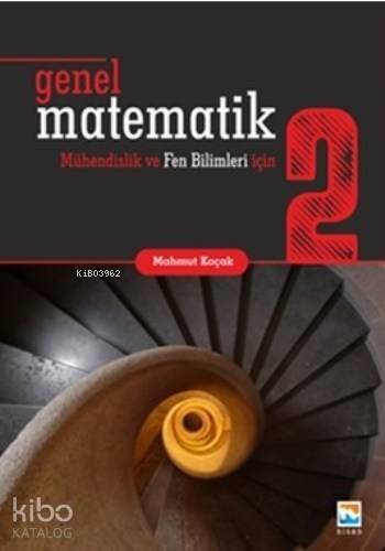 Genel Matematik 2 Mühendislik ve Fen Bilimleri için - 1