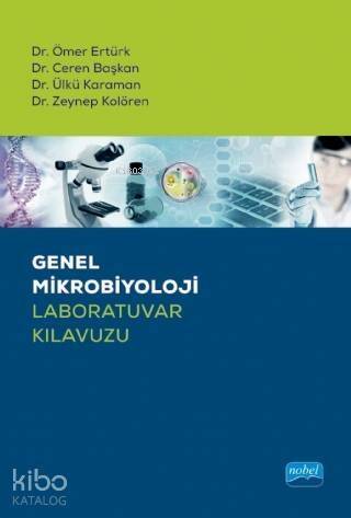 Genel Mikrobiyoloji Laboratuvar Kılavuzu - 1