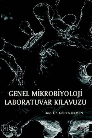 Genel Mikrobiyoloji Laboratuvar Klavuzu - 1