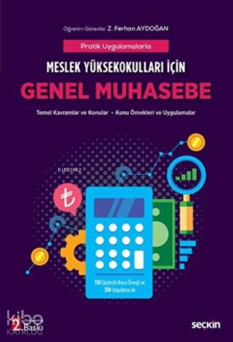 Genel Muhasebe (MYO) Temel Kavramlar ve Konular – Konu Örnekleri ve Uygulamalar - 1