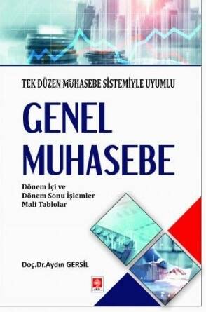 Genel Muhasebe Tek Düzen Muhasebe Sistemiyle Uyumlu Aydın Gersil - 1