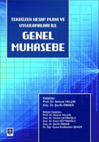 Genel Muhasebe;Tekdüzen Hesap Planı ve Uygulamaları - 1