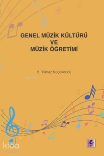 Genel Müzik Kültürü ve Müzik Öğretimi - 1