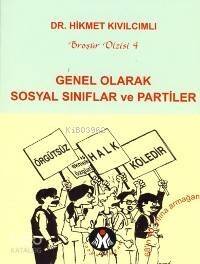 Genel Olarak Sosyal Sınıflar ve Partiler - 1