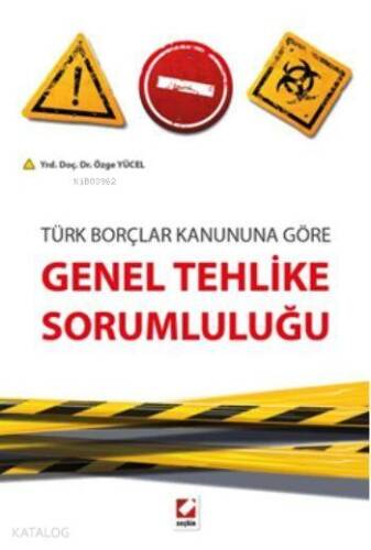 Genel Tehlike Sorumluluğu - 1