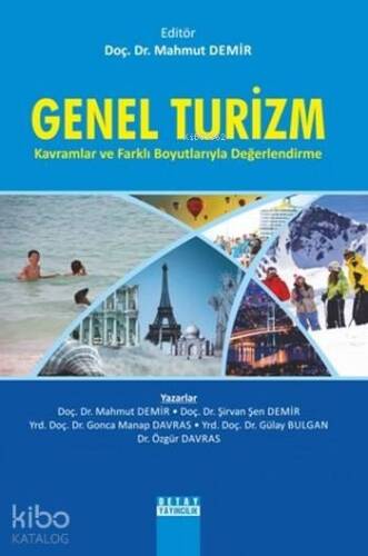 Genel Turizm Kavramlar ve Farklı Boyutlarıyla Değerlendirme - 1