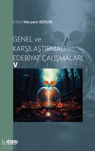 Genel ve Karşılaştırmalı Edebiyat Çalışmaları - 5 - 1