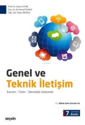 Genel ve Teknik İletişim;Kavram – Türler – Teknolojik Gelişmeler - 1