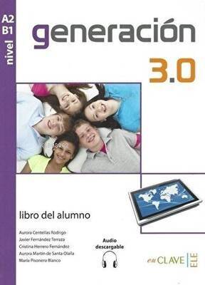 Generación 3.0 A2-B1 Libro del alumno +Audio descargable - 1