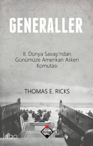 Generaller; II. Dünya Savaşından Günümüze Amerikan Askeri Komutası - 1