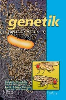 Genetik; Örnek Problemlerle - 1