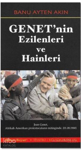 Genet'nin Ezilenleri ve Hainleri - 1