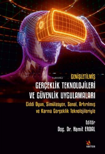 Genişletilmiş Gerçeklik Teknolojileri ve Güvenlik Uygulamaları - 1