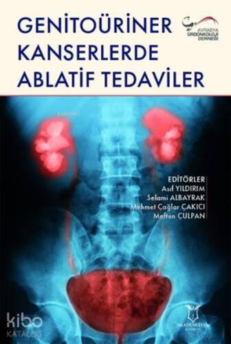 Genitoüriner Kanserlerde Ablatif Tedaviler - 1