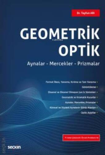 Geometrik Optik;Aynalar – Mercekler – Prizmalar - 1