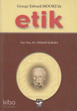 George Edward Moor'da Etik - 1