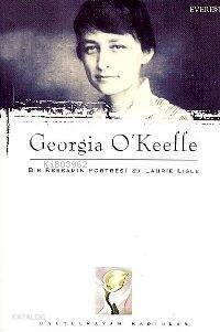 Georgia O'Keeffe; Bir Ressamın Portresi - 1