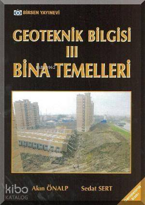 Geoteknik Bilgisi 3; Bina Temelleri - 1