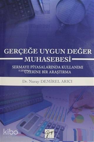 Gerçeğe Uygun Değer Muhasebesi - 1