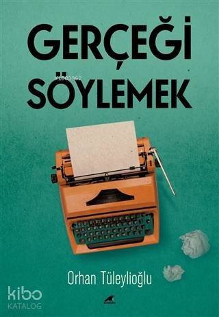 Gerçeği Söylemek - 1