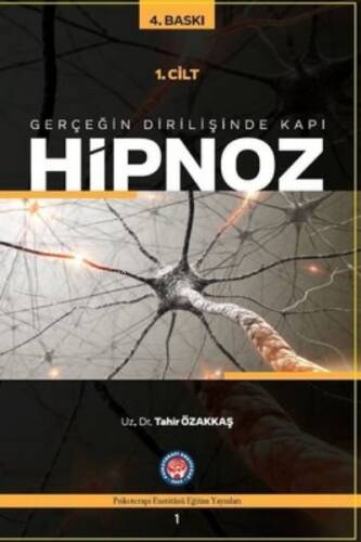 Gerçeğin Dirilişine Kapı Hipnoz 1. Cilt - 1