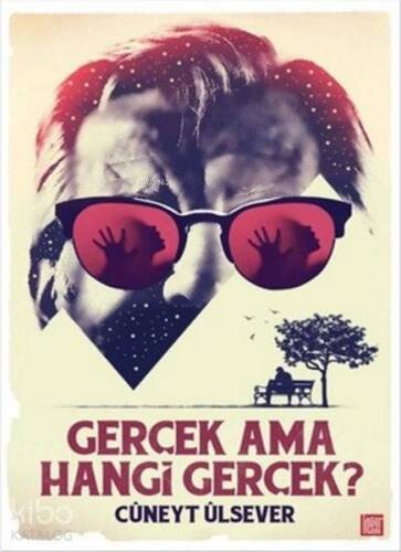 Gerçek Ama Hangi Gerçek - 1