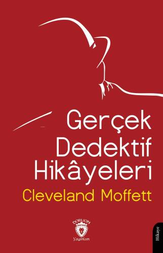 Gerçek Dedektif Hikâyeleri - 1