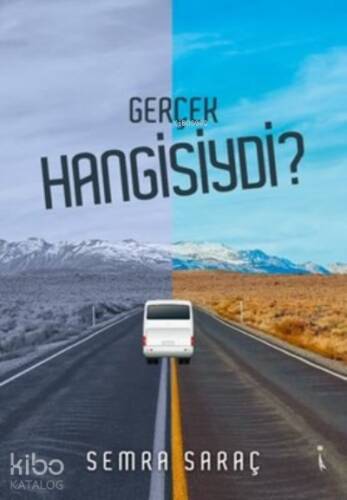 Gerçek Hangisiydi? - 1