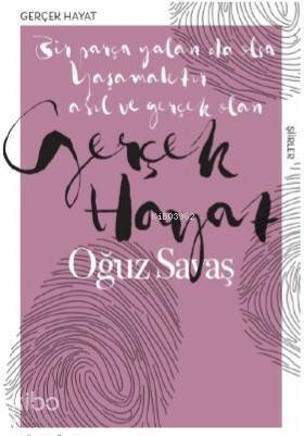 Gerçek Hayat; Bir Parça Yalan da Olsa Yaşamaktı Asıl ve Gerçek Olan - 1