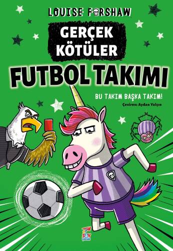 Gerçek Kötüler Futbol Takımı;Bu Takım Başka Takım! - 1