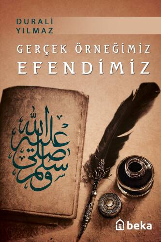 Gerçek Örneğimiz Efendimiz - 1