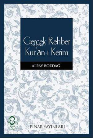 Gerçek Rehber Kur'an-ı Kerim - 1