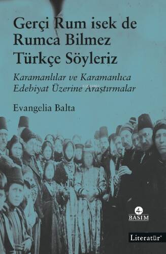 Gerçi Rum isek de Rumca Bilmez Türkçe Söyleriz - 1