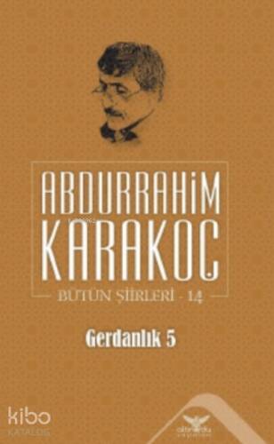 Gerdanlık 5;Bütün Şiirleri 14 - 1