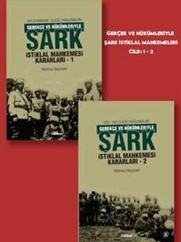 Gerekçe ve Hükümleriyle Şark İstiklal Mahkemesi Kararları Seti - 2 Kitap Takım - Kutulu - 1