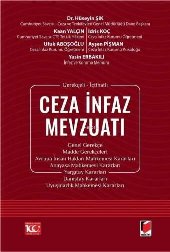 Gerekçeli - İçtihatlı Ceza İnfaz Mevzuatı - 1