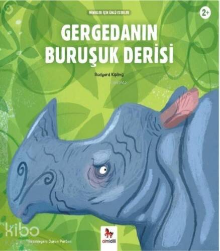 Gergedanın Buruşuk Derisi; Minikler İçin Ünlü Eserler - 1