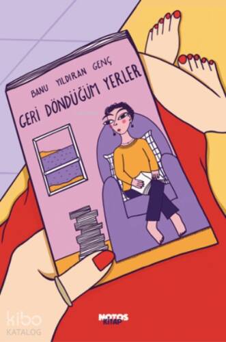 Geri Döndüğüm Yerler - 1